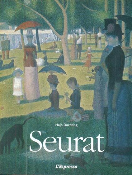 Georges Seurat. 1859-1891. Un puntino ricco di conseguenze - Hajo Duchting - copertina