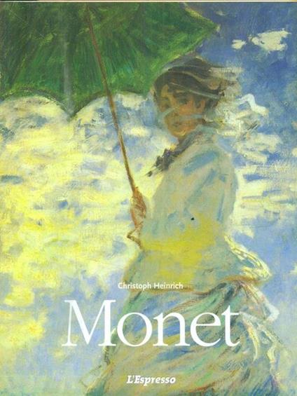 Claude Monet. 1840-1926 - Christoph Heinrich - copertina
