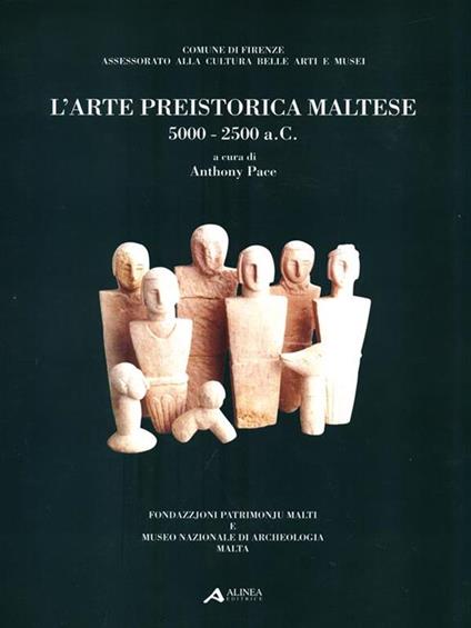 L' arte preistorica maltese 5000-2500 a.C - Anthony Pace - copertina