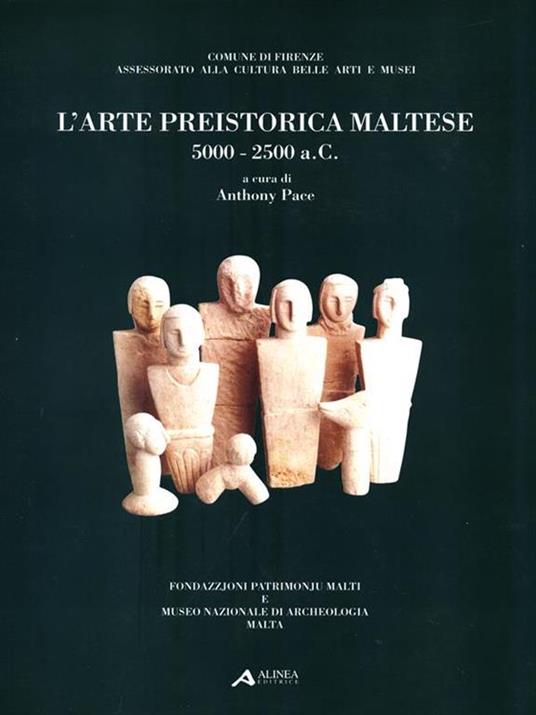 L' arte preistorica maltese 5000-2500 a.C - Anthony Pace - copertina