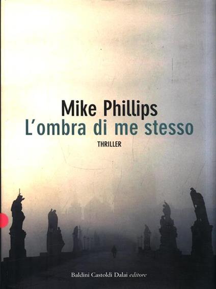 L' ombra di me stesso - Mike Phillips - copertina