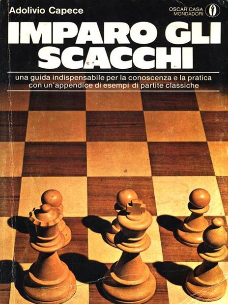 Imparo gli scacchi - Adolivio Capece - 2