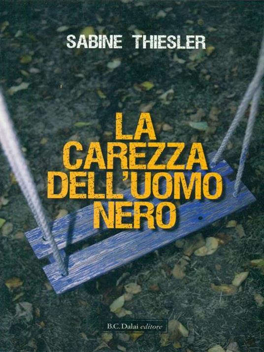 La carezza dell'uomo nero - Sabine Thiesler - copertina