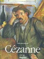 Paul Cezanne. 1839-1906. Pioniere dell'arte moderna