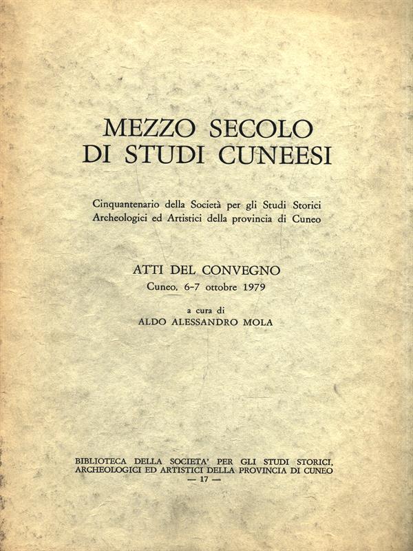 Mezzo secolo di studi cuneesi