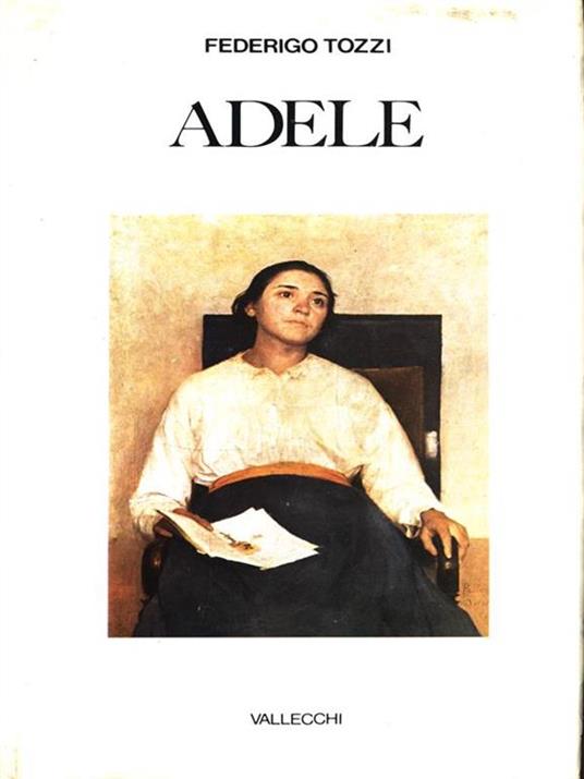 Adele - Federigo Tozzi - 3