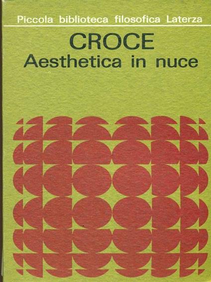 Aesthetica in nuce - Benedetto Croce - copertina