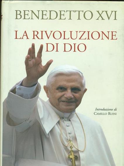 La rivoluzione di Dio - Benedetto XVI (Joseph Ratzinger) - copertina