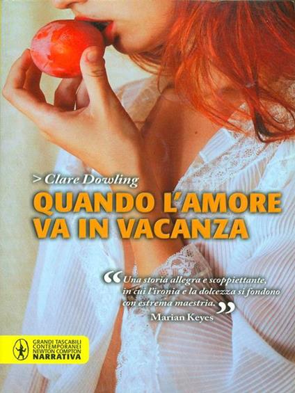 Quando l'amore va in vacanza - Clare Dowling - copertina