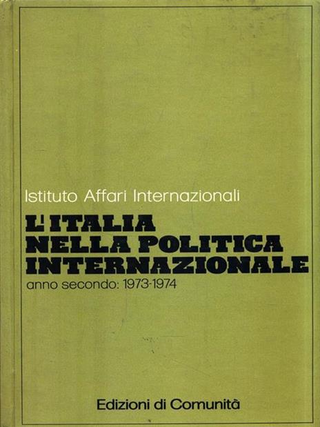L' Italia nella politica internazionale. Anno secondo: 1973-1974 - copertina