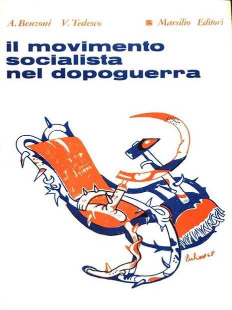 Il movimento socialista nel dopoguerra - Alberto Benzoni,Viva Tedesco - 4