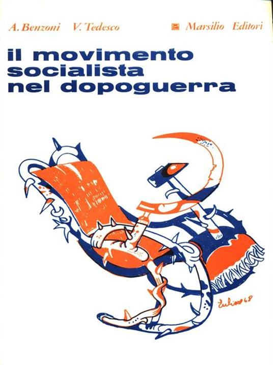 Il movimento socialista nel dopoguerra - Alberto Benzoni,Viva Tedesco - copertina