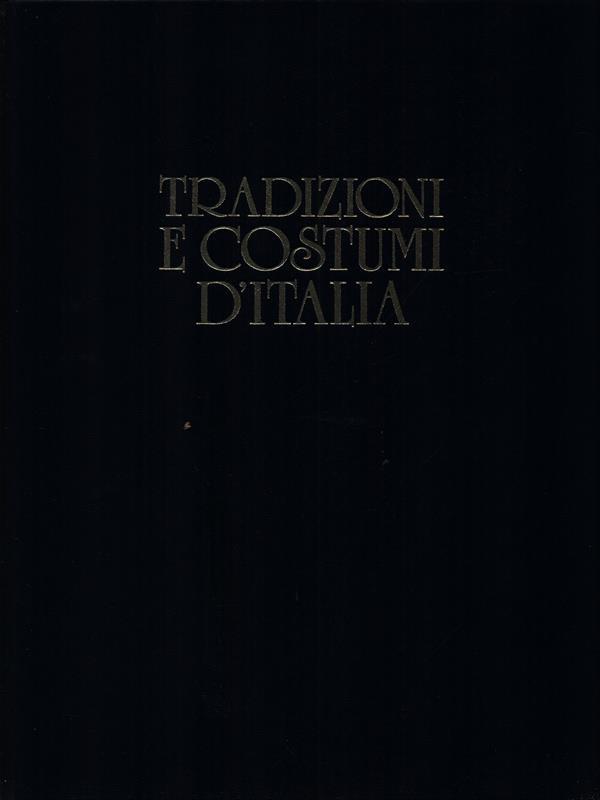 Tradizioni e costumi d'Italia