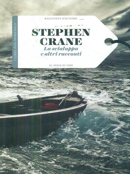 La scialuppa e altri racconti - Stephen Crane - copertina