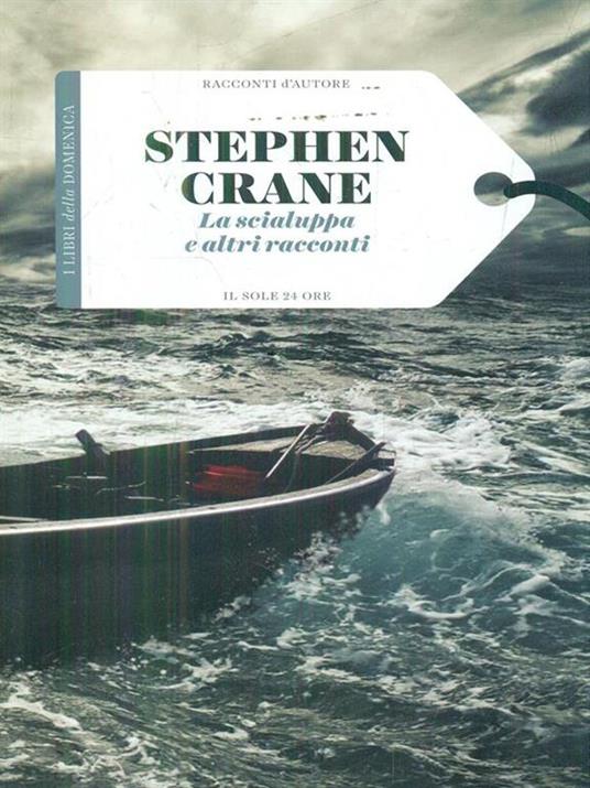 La scialuppa e altri racconti - Stephen Crane - copertina