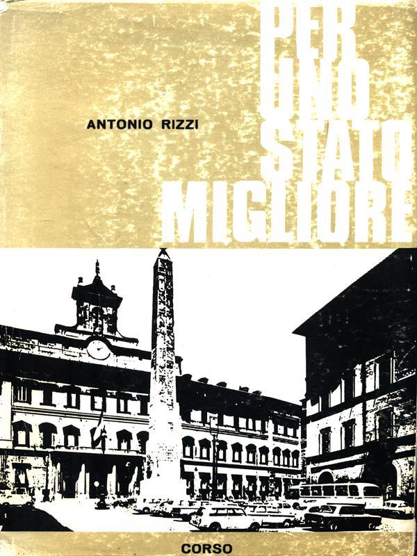 Per uno stato migliore