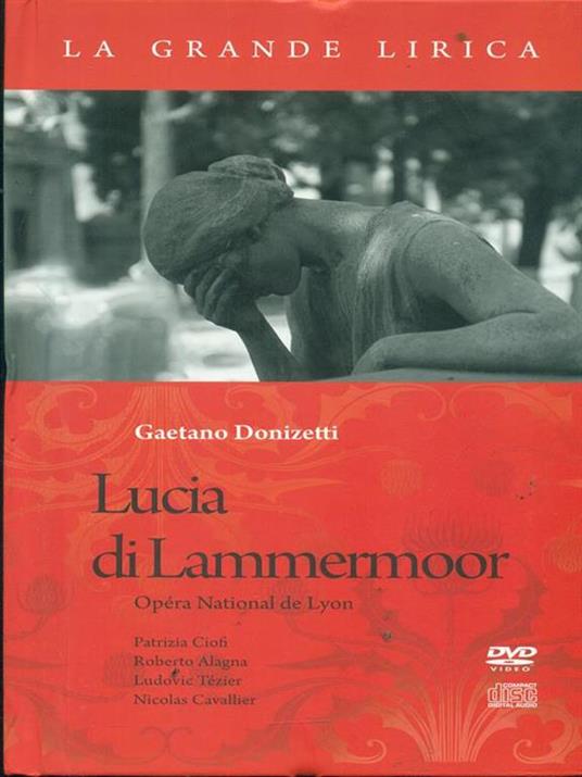 Lucia di Lammermoor. Opera National de Lyon. Libro + Cd + Dvd - Gaetano Donizzetti - copertina