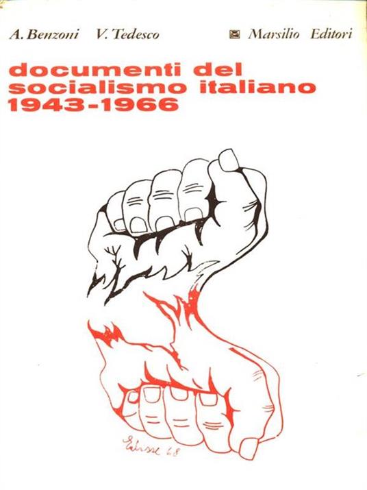 Documenti del socialismo italiano 1943-1966 - Alberto Benzoni - copertina