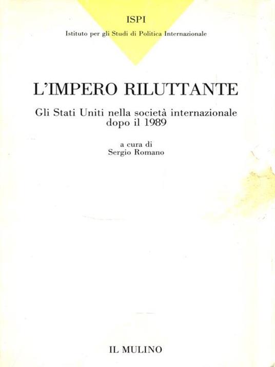 L' impero riluttante - Sergio Romano - copertina
