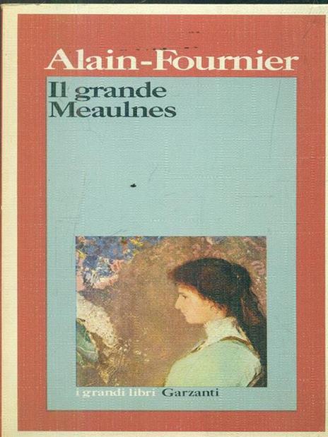 Il grande Meaulnes - Alain Fournier - copertina