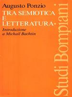 Tra semiotica e letteratura. Introduzione a Michail Bachtin