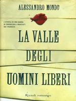 La valle degli uomini liberi