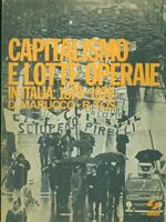 Capitalismo e lotte operaie in Italia: 1870 - 1970