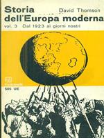Storia dell'Europa moderna. Volume 3. Dal 1923 ai giorni nostri