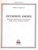 Oxymoron Amoris