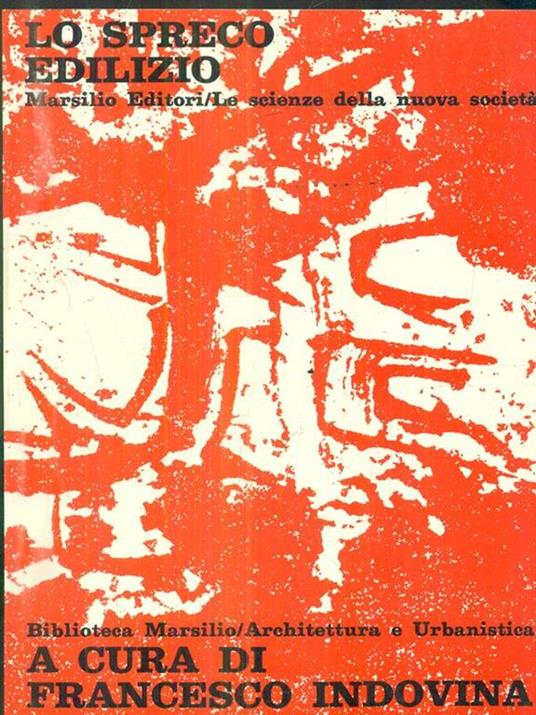 Lo spreco edilizio - Francesco Indovina - copertina