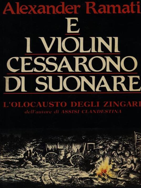 E i violini cessarono di suonare - Alexander Ramati - copertina