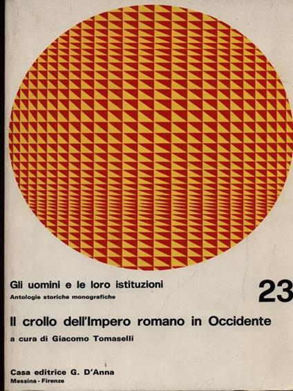 Il crollo dell'Impero romano in Occidente - Giacomo Tomaselli - copertina