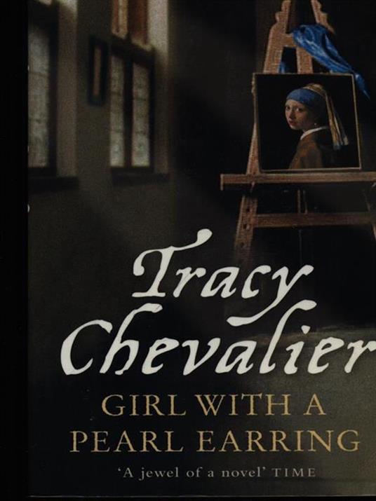 Girl with a pearl earring - Tracy Chevalier - 3