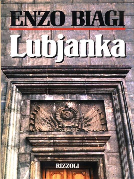 Lubjanka - Enzo Biagi - 3