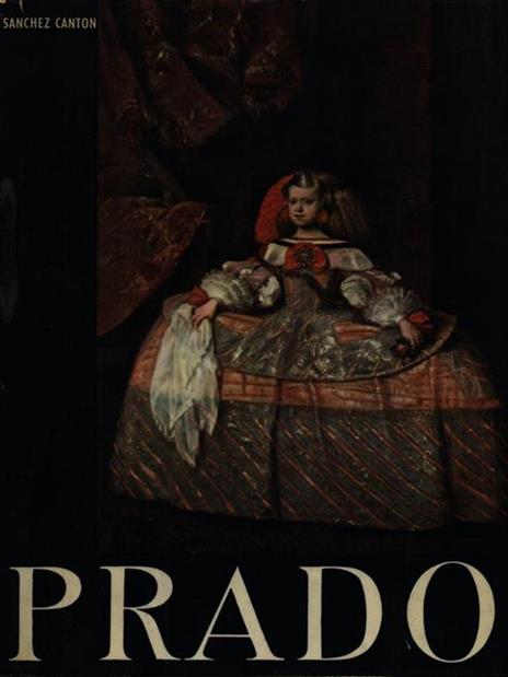 The Prado - Francisco J. Sanchez Canton - copertina