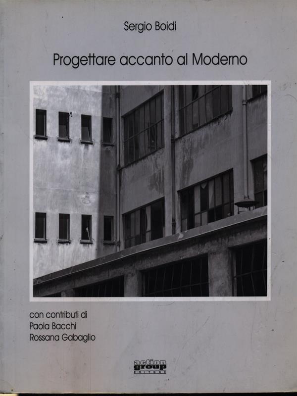 Progettare accanto al moderno