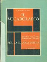 Il vocabolario. Latino - italiano italiano-latino. Per la scuola media
