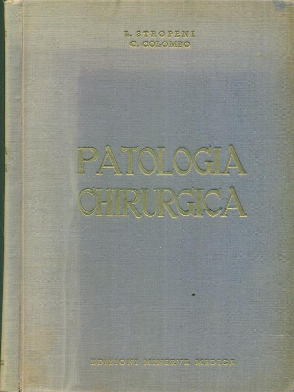 Patologia chirurgica. Volume II