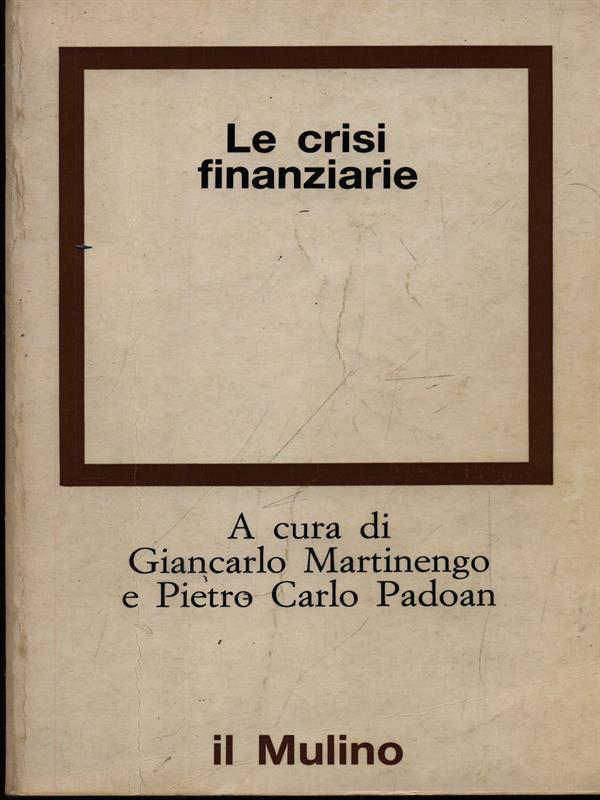 Le crisi finanziarie