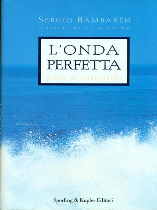 L' onda perfetta - Sergio Bambarén - copertina