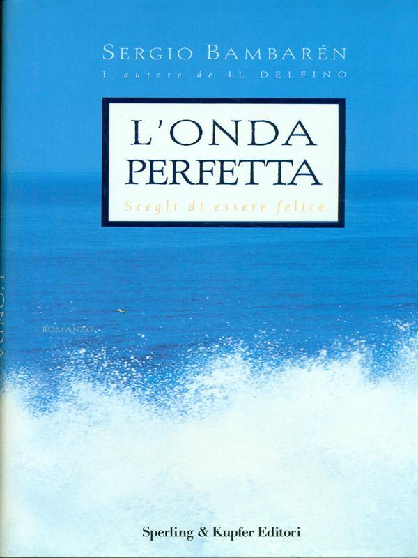 L' onda perfetta