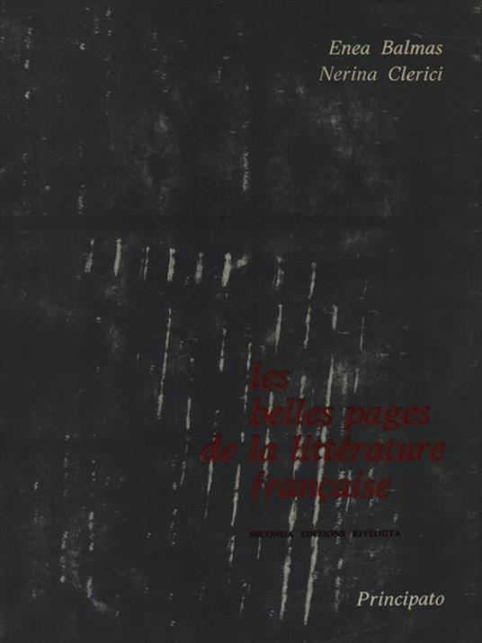 Les belles pages de la litterature francaise - Enea Balmas - copertina