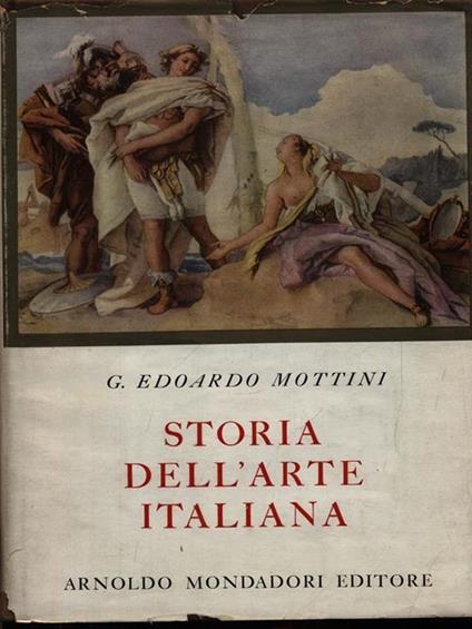 Storia dell'arte italiana 2vv - Edoardo Mottini - copertina