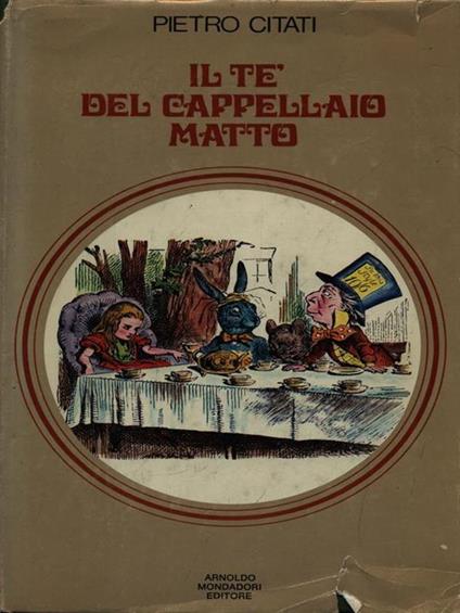 Il tè del cappellaio matto - Pietro Citati - copertina