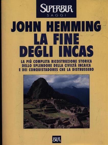 La fine degli Incas - John Hemming - copertina