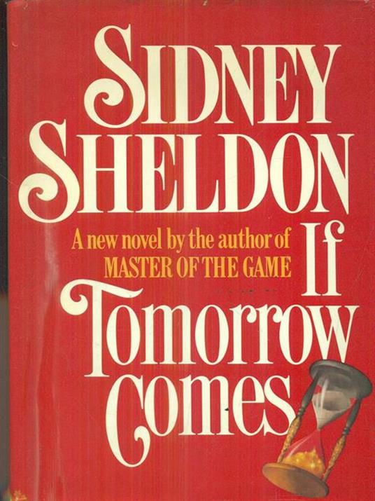 If tomorrow comes - Sidney Sheldon - 2