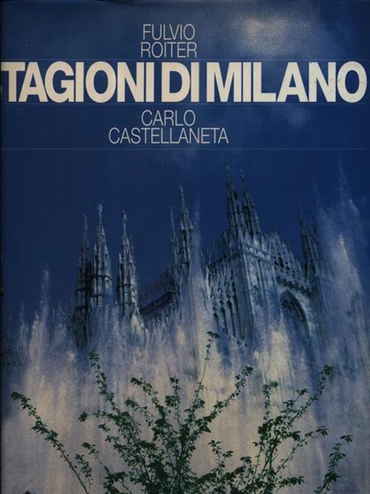 Stagioni di Milano - Fulvio Roiter - copertina