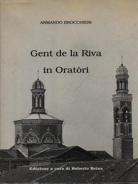 Gent de la Riva in Oratori - Armando Brocchieri - 2