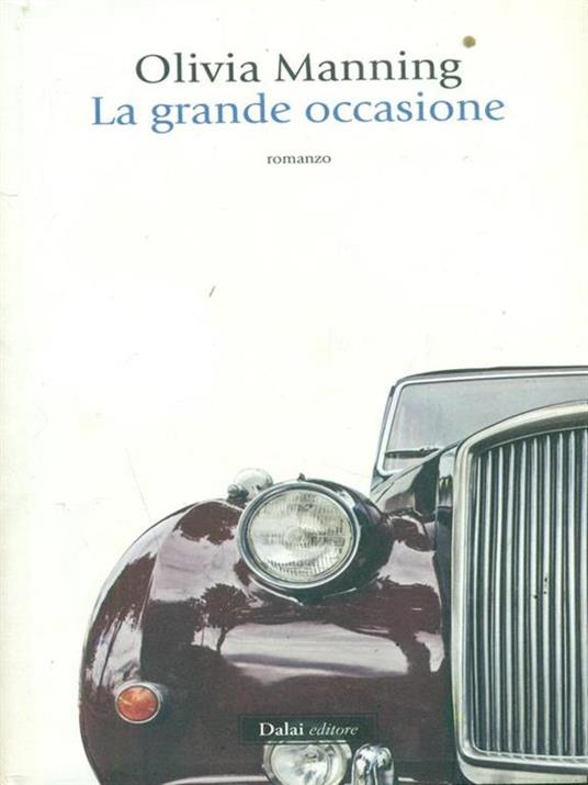 La grande occasione - Olivia Manning - copertina