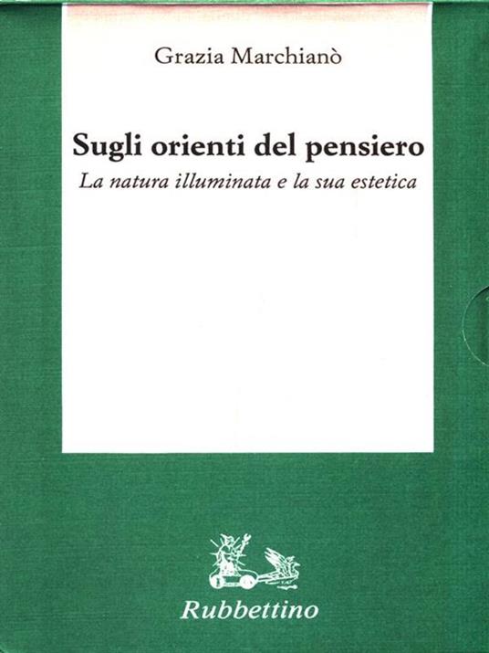 Sugli Orienti del pensiero - Grazia Marchianò - 2